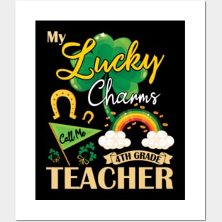 My Lucky Charms Call Me 4th Grade Teacher Happy St Patrick Posters and Art